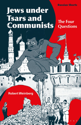 Jews under Tsars and Communists(English, Paperback, Weinberg Robert Professor)