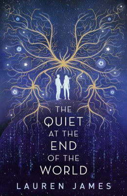 The Quiet at the End of the World(English, Paperback, James Lauren)