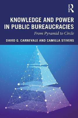 Knowledge and Power in Public Bureaucracies(English, Paperback, Carnevale David)