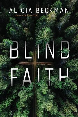 Blind Faith(English, Hardcover, Beckman Alicia)