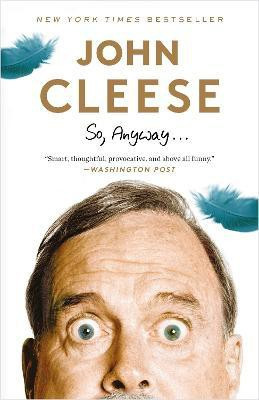 So, Anyway...(English, Paperback, Cleese John)
