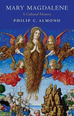 Mary Magdalene(English, Hardcover, Almond Philip C.)