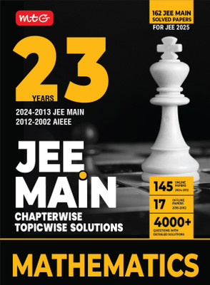 MTG 23 Years JEE MAIN Chapterwise Topicwise (2024-2002) Previous Years Solved Question Papers (PYQs) Mathematics - JEE Main PYQ Books For 2025 Exam (145 JEE Main ONLINE & 17 OFFLINE Papers)(Paperback, MTG Editorial Board)