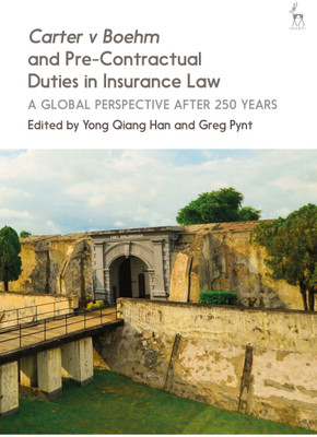 Carter v Boehm and Pre-Contractual Duties in Insurance Law(English, Hardcover, unknown)