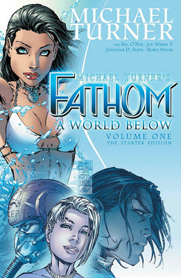 Fathom Volume 1: A World Below(English, Paperback, Turner Michael)