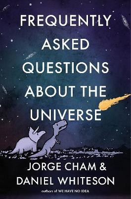 Frequently Asked Questions about the Universe(English, Hardcover, Cham Jorge)