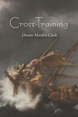 Cross-Training(English, Paperback, Clark Dennis Marden)