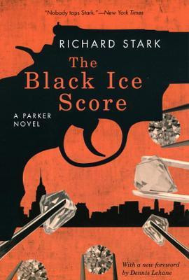 The Black Ice Score - A Parker Novel(English, Paperback, Stark Richard)