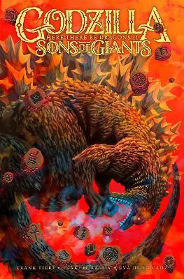 Godzilla: Here There Be Dragons II-Sons of Giants(English, Paperback, Tieri Frank)