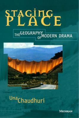 Staging Place(English, Paperback, Chaudhuri Una)