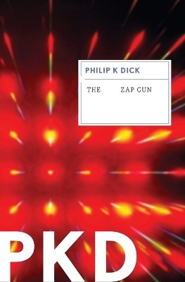 Zap Gun(English, Paperback, Dick Philip K)