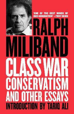 Class War Conservatism(English, Paperback, Miliband Ralph)