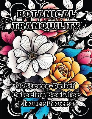 Botanical Tranquility(English, Paperback, Colorzen)