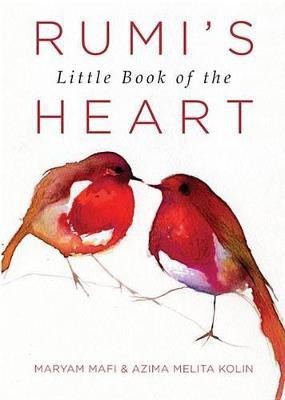 Rumi's Little Book of the Heart(English, Paperback, Mafi Maryam)