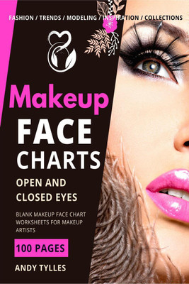 Makeup Face Charts Open and Closed Eyes  - Blank Face Charts for Makeup Artists from Beginner to Pro, Makeup Practice Book and Coloring. Faces with Open and Closed Eyes. Gift Idea Pro & Amateur Makeup Artists.(English, Paperback, Andy Tylles)