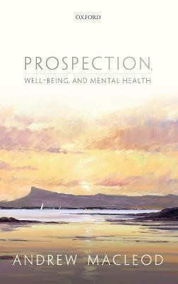 Prospection, well-being, and mental health(English, Hardcover, MacLeod Andrew)