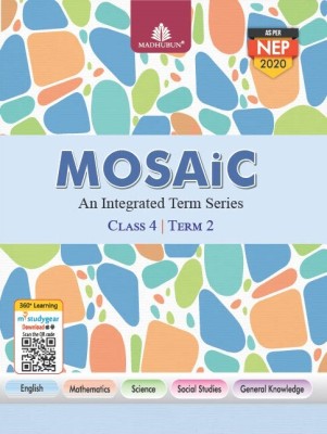 Madhubun Mosaic An Integrated Term Series for Class 4 Term 2(Paperback, Madhubun Editorial)