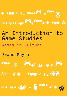An Introduction to Game Studies(English, Electronic book text, Mayra Frans)