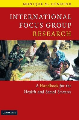 International Focus Group Research(English, Hardcover, Hennink Monique M.)