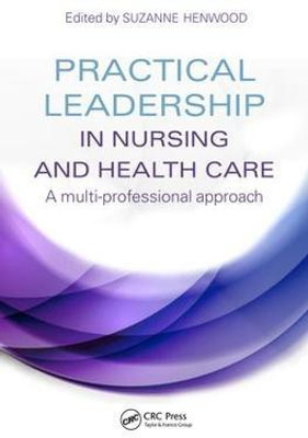 Practical Leadership in Nursing and Health Care(English, Electronic book text, unknown)
