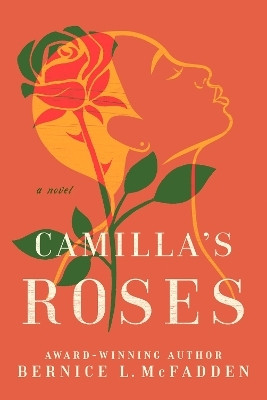 Camilla's Roses(English, Paperback, McFadden Bernice L.)