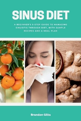 Sinus Diet(English, Paperback, Gilta Brandon)