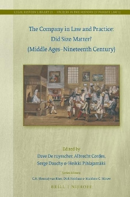 The Company in Law and Practice: Did Size Matter? (Middle Ages-Nineteenth Century)(English, Electronic book text, unknown)
