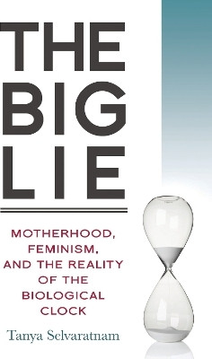 The Big Lie(English, Paperback, Selvaratnam Tanya)