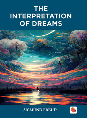 The Interpretation Of Dreams(Hardcover, SIGMUND FREUD)