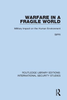 Warfare in a Fragile World(English, Paperback, Sipri)