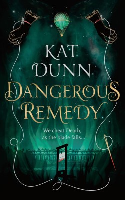 Dangerous Remedy(English, Hardcover, Dunn Kat)