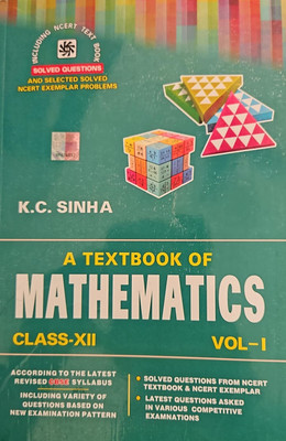 K.C SINHA A Text Book Of Mathematics Class XII VOL-1 FOR 2024-25(Paperback, K.C. SINHA)