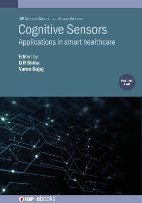 Cognitive Sensors, Volume 2(English, Electronic book text, unknown)