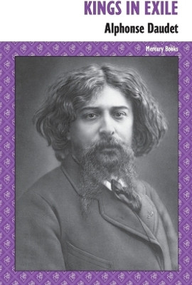 Kings in Exile(English, Paperback, Daudet Alphonse)