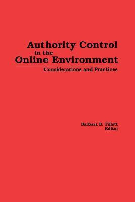 Authority Control in the Online Environment(English, Hardcover, Tillett Barbara)