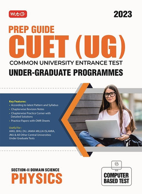 MTG Prep Guide CUET (UG) Common University Entrance Test Chapterwise Question Bank Physics With Practice Papers | Section-II Domain Entrance Exam Preparation Book 2023(Paperback, MTG Editorial Board) MTG Prep Guide CUET (UG) Common University Entrance Test Chapterwise Question Bank Physics With Practice Papers | Section-II Domain Entrance Exam Preparation Book 2023(Paperback, MTG Editorial Board)