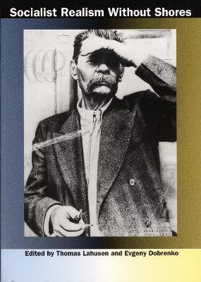 Socialist Realism Without Shores(English, Paperback, unknown)