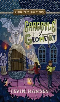Gargoyle of Geometry(English, Hardcover, Hansen Tevin)