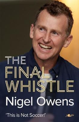 Nigel Owens: The Final Whistle(English, Hardcover, Owens Nigel)
