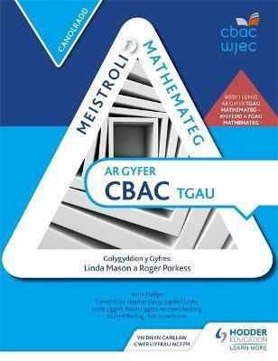 Meistroli Mathemateg CBAC TGAU: Canolradd (Mastering Mathematics for WJEC GCSE: Intermediate Welsh-language edition)(Welsh, Paperback, unknown)