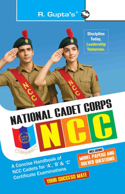 NCC: Handbook of NCC Cadets for 'A', 'B' and 'C' Certificate Examinations(English, Paperback, R.K. Gupta)