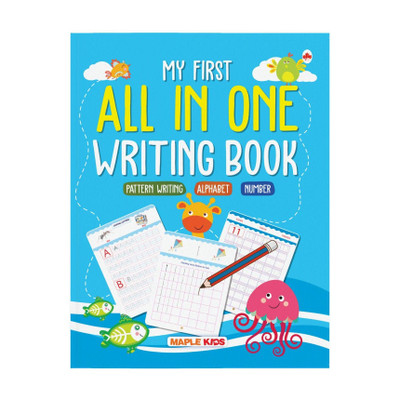 First All in One Writing Book (Practice) - Pattern Tracing - Alphabet - Numbers - Early Learning - Writing Book for Kids - Activity Book for Toddlers, Nursery, Pre School Children(English, Paperback, Maple Press)