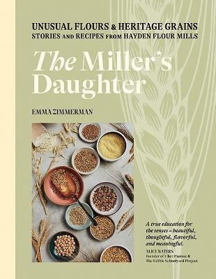 The Miller's Daughter(English, Hardcover, Zimmerman Emma)