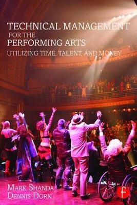 Technical Management for the Performing Arts(English, Paperback, Shanda Mark)