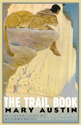The Trail Book(English, Paperback, University of Nevada Press)