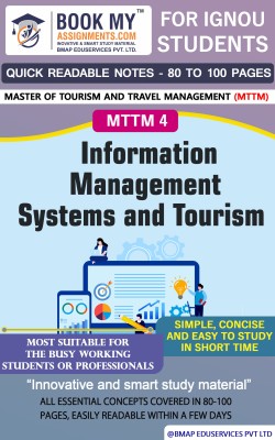 IGNOU MTTM 4 Information Management Systems and Tourism Quick Readable Notes | Important Topic-wise Conceptual Notes | Degree(Paperback, BMA Publication)