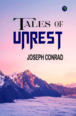 Tales of Unrest(Paperback, Joseph Conrad)