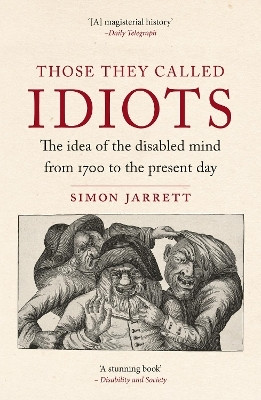 Those They Called Idiots(English, Paperback, Jarrett Simon)