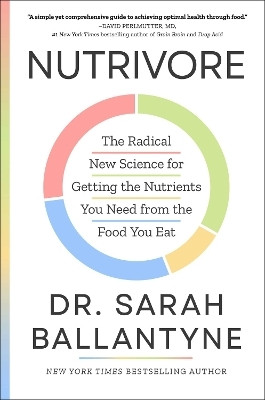 Nutrivore(English, Hardcover, Ballantyne Sarah Dr)