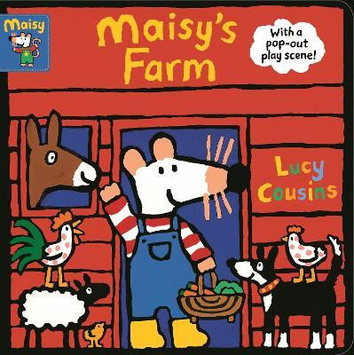 Maisy's Farm: With a pop-out play scene(English, Board book, Cousins Lucy)